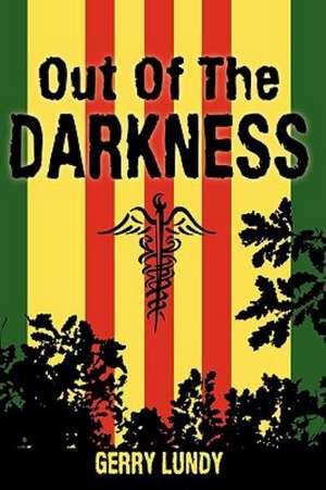 Out of the Darkness de Lundy Gerry Lundy