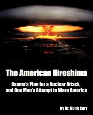 The American Hiroshima de Hugh Cort