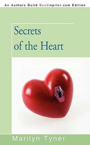 Secrets of the Heart de Tyner Marilyn Tyner