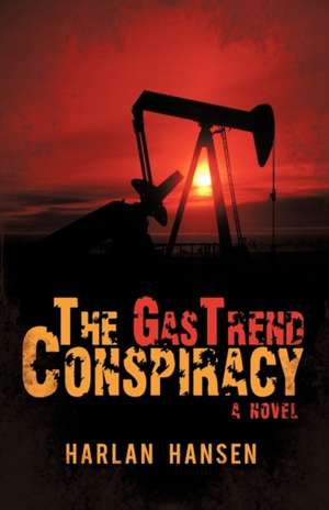 The Gastrend Conspiracy de Hansen Harlan Hansen