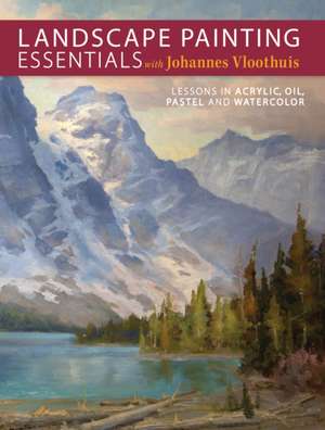 Landscape Painting Essentials with Johannes Vlooth uis de J Vloothuis