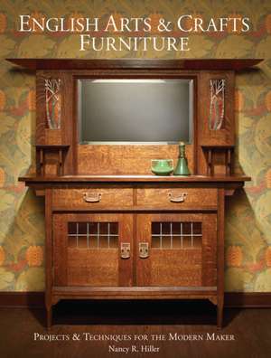 English Arts & Crafts Furniture de N Hiller