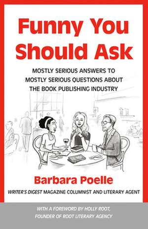 Funny You Should Ask de Barbara Poelle