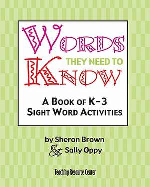 Words They Need to Know de Sheron Brown