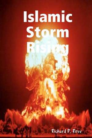 Islamic Storm Rising: Cotton de Richard P. Rove