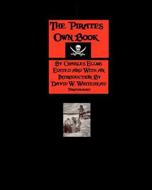 The Pirates Own Book de Charles Ellms