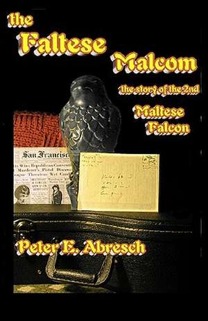 The Faltese Malcom de Peter E. Abresch