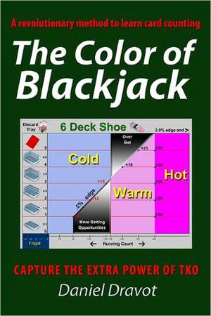 The Color of Blackjack de Daniel Dravot