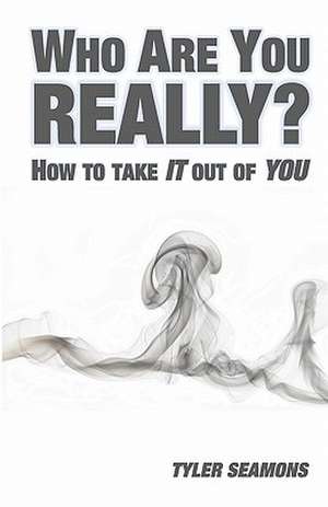 Who Are You Really? de Tyler Seamons