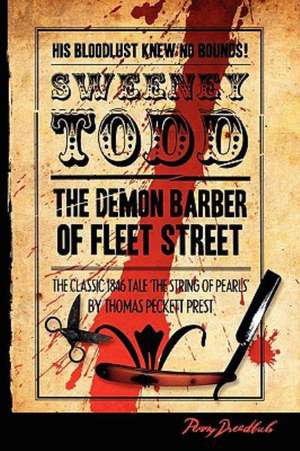 Sweeney Todd: The String of Pearls de Thomas Peckett Prest