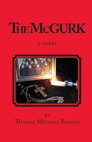 The McGurk de Thomas Michael Barnes