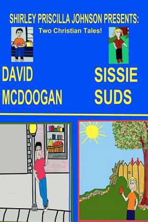 Sissy Suds & David McDoogan de Shirley Priscilla Johnson