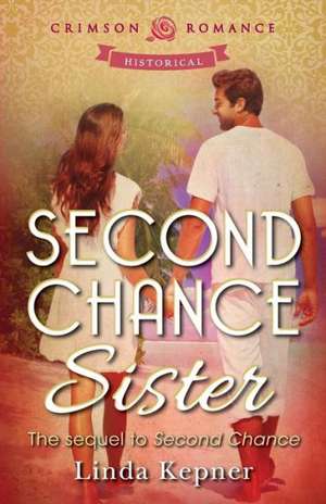 Second Chance Sister de Linda Kepner