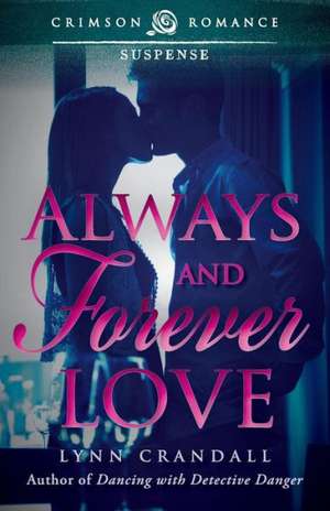 Always and Forever Love de Lynn Crandall