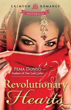 Revolutionary Hearts de Pema Donyo