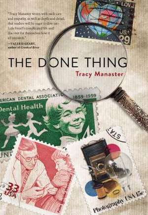 The Done Thing de Tracy Manaster