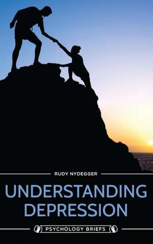 Understanding Depression de Rudy Nydegger