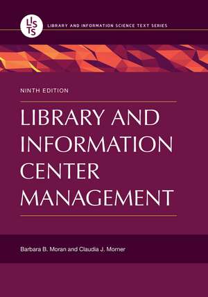 Library and Information Center Management de Barbara B. Moran