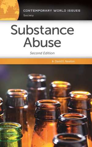 Substance Abuse: A Reference Handbook de David E. Newton