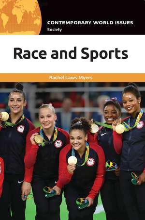 Race and Sports: A Reference Handbook de Rachel Laws Myers