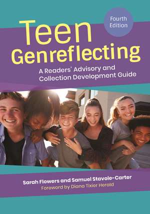 Teen Genreflecting: A Readers' Advisory and Collection Development Guide de Sarah Flowers