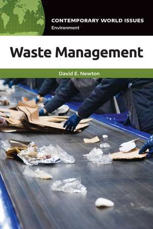 Waste Management: A Reference Handbook de David E. Newton