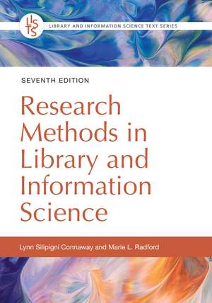 Research Methods in Library and Information Science de Lynn Silipigni Connaway