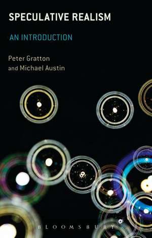 Speculative Realism: Problems and Prospects de Dr Peter Gratton