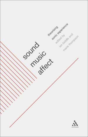 Sound, Music, Affect: Theorizing Sonic Experience de Marie Thompson