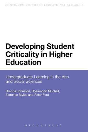 Developing Student Criticality in Higher Education: Undergraduate Learning in the Arts and Social Sciences de Professor Brenda Johnston