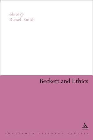 Beckett and Ethics de Dr Russell Smith