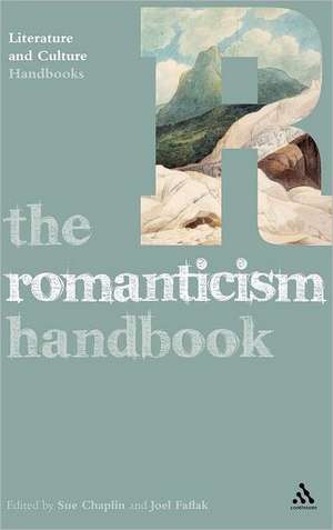 The Romanticism Handbook de Dr Sue Chaplin