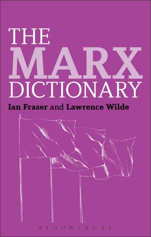 The Marx Dictionary de Dr Ian Fraser