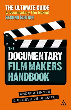 The Documentary Filmmakers Handbook: The Ultimate Guide to Documentary Filmmaking de Genevieve Jolliffe