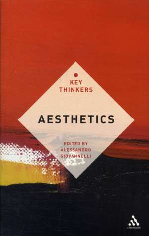 Aesthetics: The Key Thinkers de Professor Alessandro Giovannelli