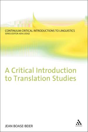 A Critical Introduction to Translation Studies de Dr Jean Boase-Beier