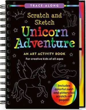 Scratch & Sketch Unicorn Adventure: An Art Activity Book for Creative Kids of All Ages [With Pens/Pencils] de Peter Pauper Press