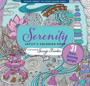 Serenity Adult Coloring Book: 31 Stress-Relieving Designs de Sarajo Freiden