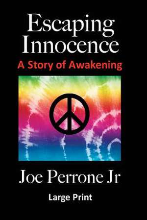 Escaping Innocence de Joe Jr. Perrone