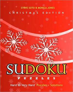 Sudoku Puzzles - Christmas Edition, Hard to Very Hard de Steve Soto