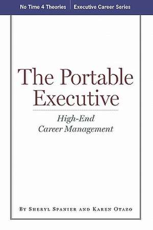 The Portable Executive de Sheryl Spanier