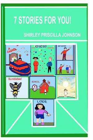 Seven Stories for You! de Shirley Priscilla Johnson