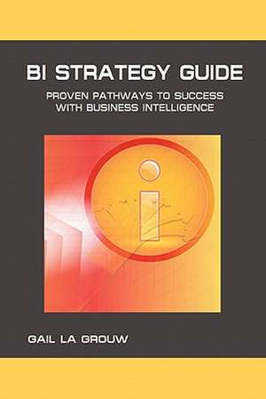 Bi Strategy Guide de Gail La Grouw