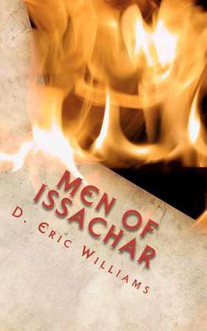 Men of Issachar de D. Eric Williams