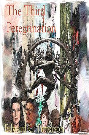 The Third Peregrination de Patterson, Edward C.