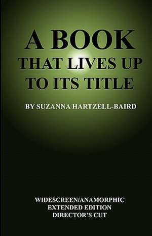 A Book That Lives Up to Its Title de Suzanna Hartzell-Baird