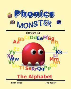 Phonics Monster - Book 1 de Brian Giles