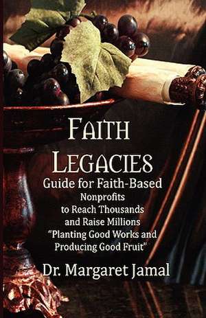 Faith Legacies de Margaret Jamal