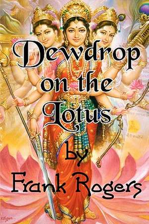 Dewdrop on the Lotus de Frank Rogers