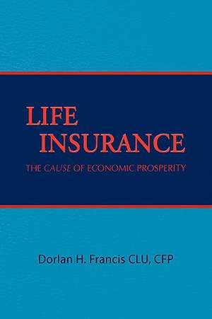 Life Insurance de Dorlan H. Francis